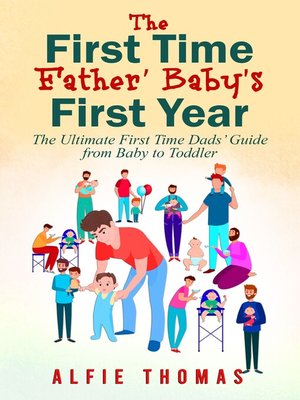 cover image of FIRST TIME FATHER' BABY'S FIRST YEAR